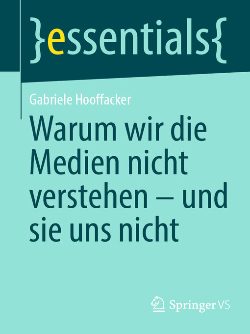 Title details for Warum wir die Medien nicht verstehen by Gabriele Hooffacker - Available